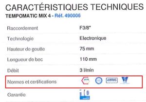 Capture de la fiche technique des robinets installés qui détaille les normes auxquelles ils répondent.