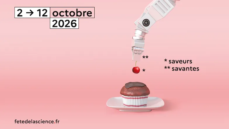 La Fête de la science nourrit notre curiosité !